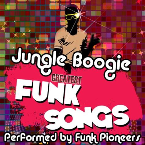  Jungle Boogie – Una explosión de funk endiablado que te transportará a una fiesta disco de los 70